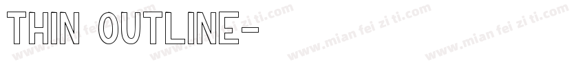 thin outline字体转换